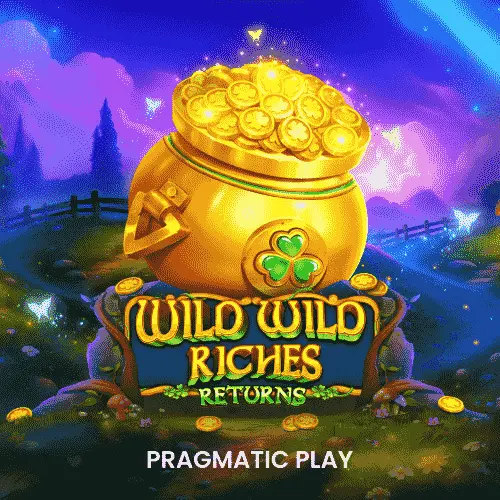 Wild Wild Riches Returns